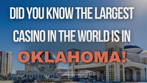 world's largest casino|world's largest casino oklahoma.
